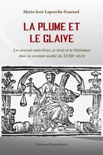 La Plume et le Glaive - LAPERCHE-FOURNEL M.J - BEAUREPAIRE