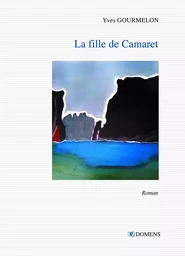 LA FILLE DE CAMARET