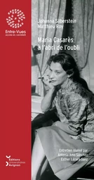 MARIA CASARES A L'ABRI DE L'OUBLI