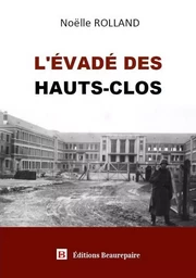 L'évadé des Hauts-Clos