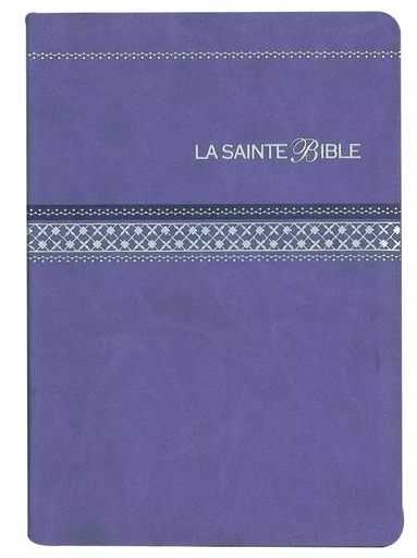 La Sainte Bible - Louis SEGOND - BIBLI O EDITIONS