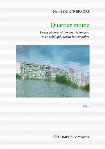 QUARTIER INTIME - Henri QUATREFAGES - DOMENS