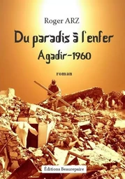 Du paradis à l'enfer Agadir-1960