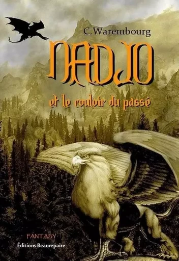 Nadjo et le couloir du passé - Warembourg Cosette - BEAUREPAIRE