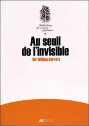 Au seuil de l'invisible