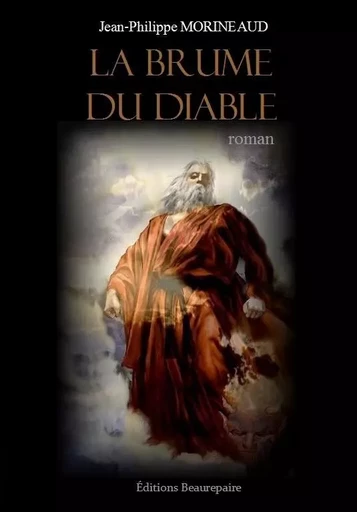 La Brume du Diable - MORINEAUD Jean-P - BEAUREPAIRE