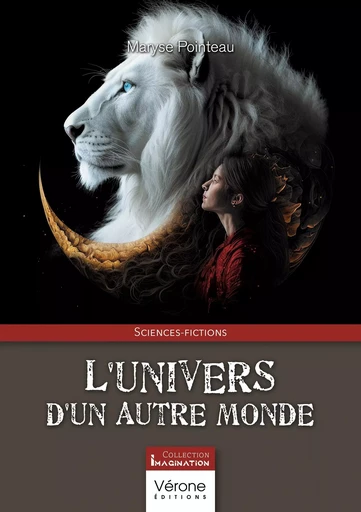 L'univers d'un autre monde - Maryse POINTEAU - VERONE