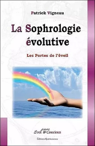 La Sophrologie évolutive - Patrick Vigneau - PIKTOS