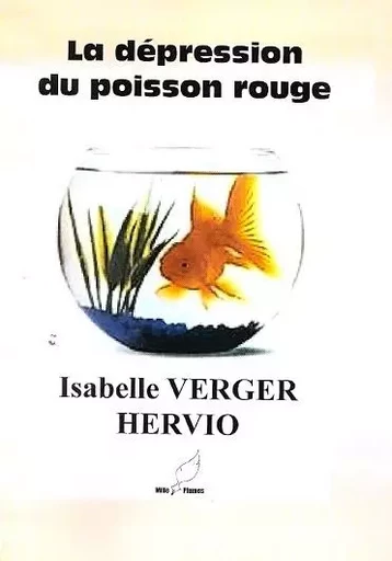 la depression du poisson rouge -  isabellehervioverger - MILLE PLUMES