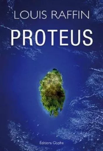 Proteus - roman -  - GLYPHE