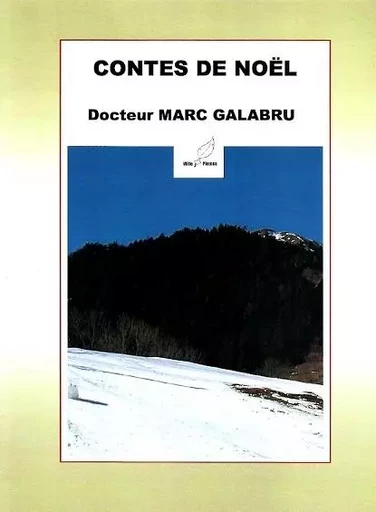 contes de noel - Marc Galabru - MILLE PLUMES