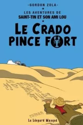 Le crado pince fort - Gordon Zola - DEMASQUE