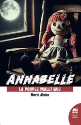 Annabelle - La poupée maléfique