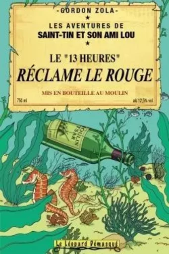 Le 13 heures réclame le rouge - Gordon Zola - DEMASQUE