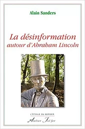 La désinformation autour d'Abraham Lincoln