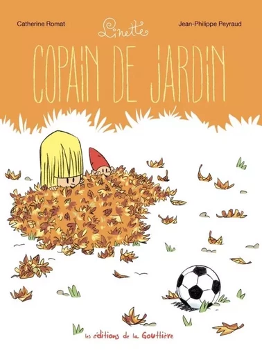 Linette - Tome 3 - Copain de jardin -  - EDITIONS LA GOUTTIERE