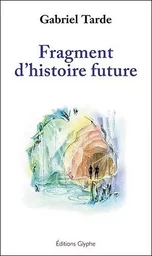 Fragment d'histoire future