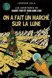 On a fait un marché sur la lune