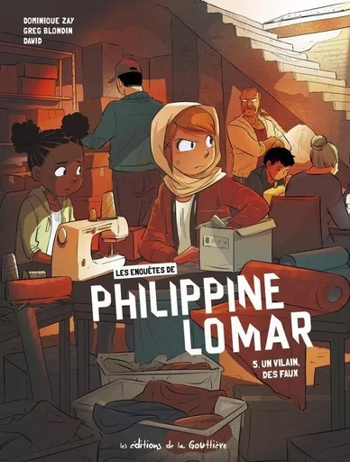 Les Enquêtes de Philippine Lomar - Tome 5 - Un vilain, des faux / Nouvelle édition -  - EDITIONS LA GOUTTIERE