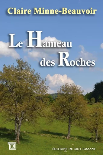 Hameau Des Roches (Le) -  MINNE-BEAUVOIR - MOT PASSANT