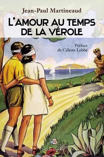 L'amour au temps de la vérole - histoire de la syphilis -  - GLYPHE