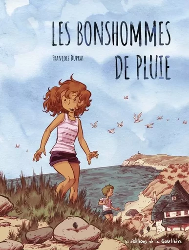 Les Bonshommes de pluie -  - EDITIONS LA GOUTTIERE