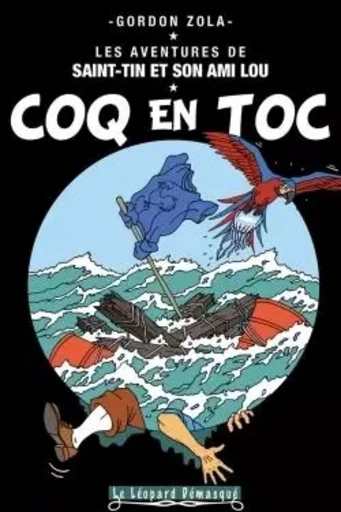 Coq en toc - Gordon Zola - DEMASQUE