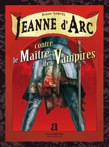 Jeanne d'Arc No. 1 Jeanne d'Arc contre le Maître des Vampires - Robert Darvel - CARNOPLASTE