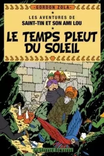 Le temps pleut du soleil - Gordon Zola - DEMASQUE