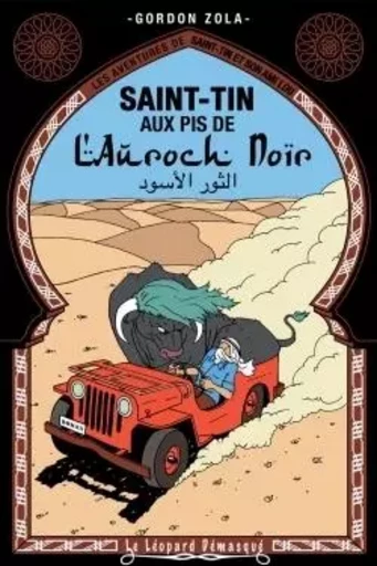 Saint-Tin aux pis de l'auroch noir - Gordon Zola - DEMASQUE