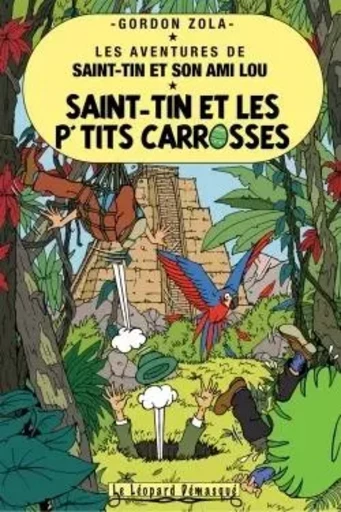 Saint-Tin et les petits carrosses - Gordon Zola - DEMASQUE