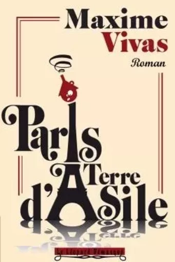 Paris terre d'asile - Maxime Vivas - DEMASQUE