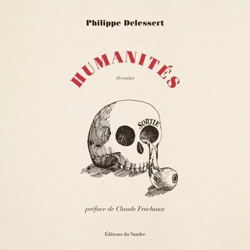 Humanités - Philippe DELESSERT - SANDRE