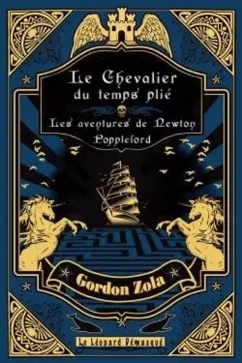 Le chevalier du temps plié - Gordon Zola - DEMASQUE