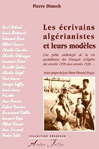 Les écrivains algérianistes et leurs modèles - Pierre Dimech - ATELIER FOL FER