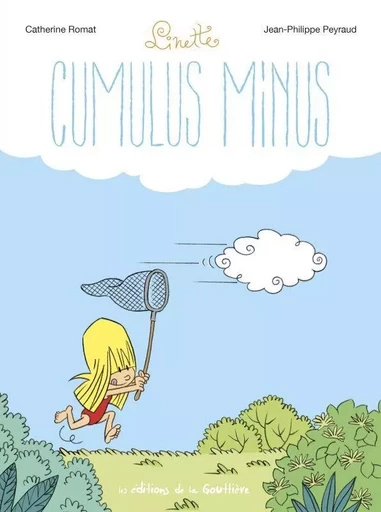 Linette - Tome 5 - Cumulus minus -  - EDITIONS LA GOUTTIERE