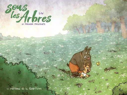 Sous les arbres - Tome 4 - Le Premier Printemps -  - EDITIONS LA GOUTTIERE