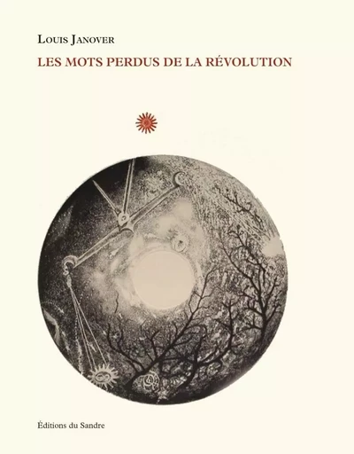 Les Mots perdus de la révolution - Louis Janover - SANDRE