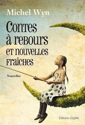 Contes à rebours et nouvelles fraîches - nouvelles