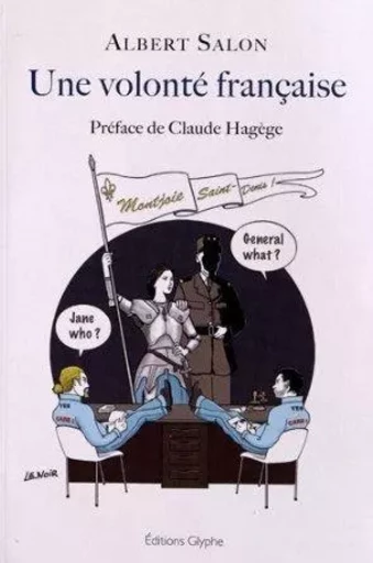 Une volonté française - je me souviens et je projette -  - GLYPHE