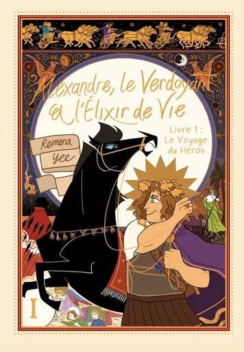 Alexandre, le Verdoyant et l'Élixir de Vie , tome 1. Le Voyage du Héros -  - EDITIONS KINAYE