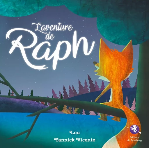 L'aventure de Raph - Y. VICENTE et LOU - BASTBERG