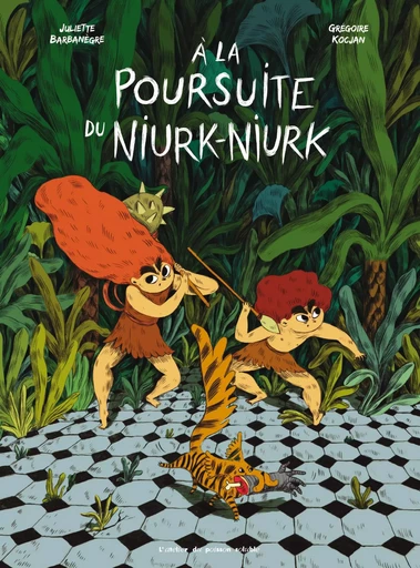 À la poursuite du Niurk-Niurk - Grégoire Kocjan - L'Atelier du Poisson Soluble