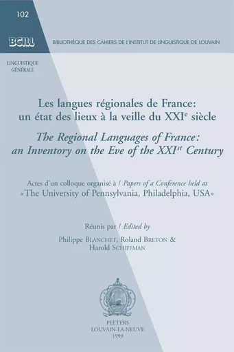 LES LANGUES REGIONALES DE FRANCE UN ETAT DES LIEUX A LA VEILLE DU XXIE SIECLE -  - PEETERS