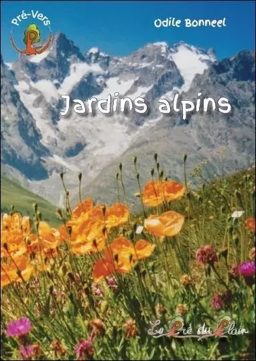 Jardins alpins - Odile Bonneel - PRE DU PLAIN