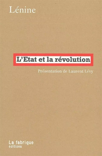 L' État et la révolution -  Lenine - La Fabrique