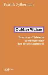 Oublier Wuhan