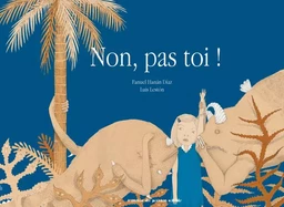 Non, pas toi !