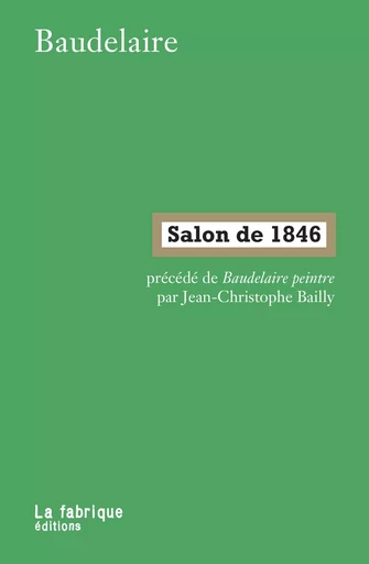 Salon de 1846 - Charles Baudelaire - La Fabrique