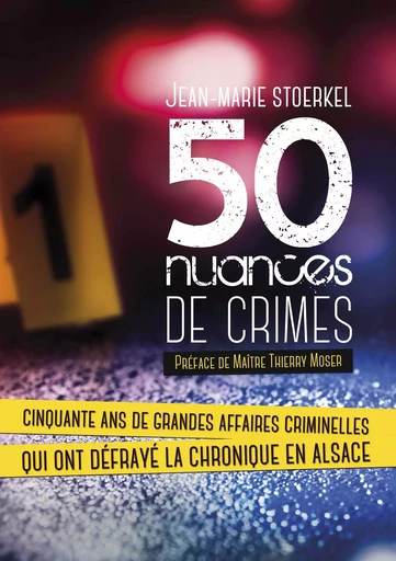 50 nuances de crimes - Jean-Marie Stoerkel - BASTBERG